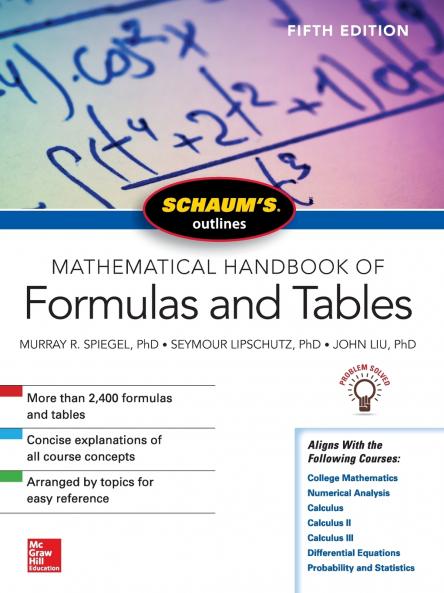 SCHAUM'S OUTLINE MATHEMATICAL HANDBOOK FORMULAS TABLES