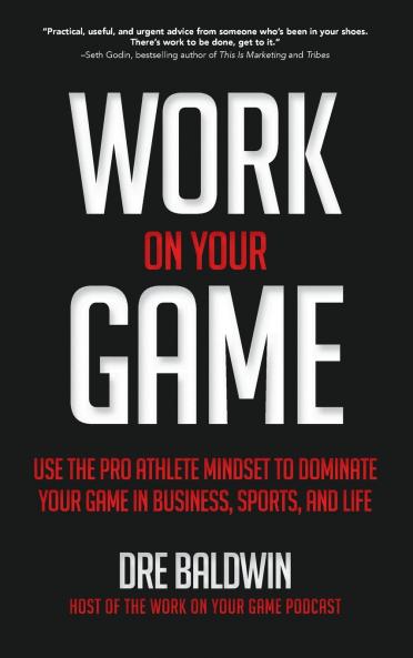 Work On Your Game