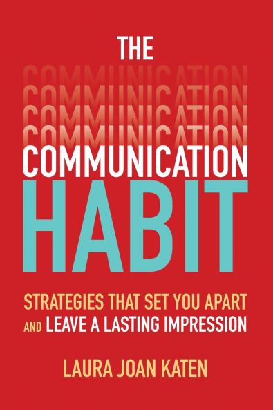 The Communication Habit