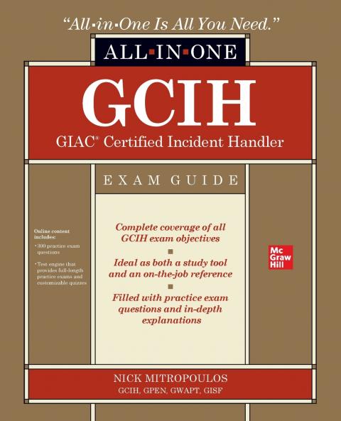 GCIH GIAC Certified Incident Handler All-in-One Exam Guide