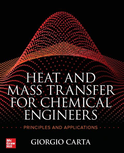 Heat and Mass Transfer for Chemical Engineers