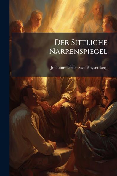 Der Sittliche Narrenspiegel