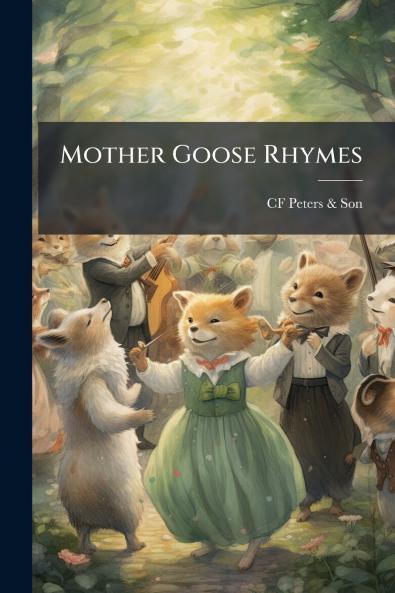 Mother Goose Rhymes