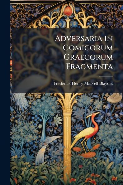 Adversaria in Comicorum Graecorum Fragmenta