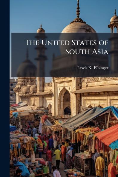 The United States of South Asia