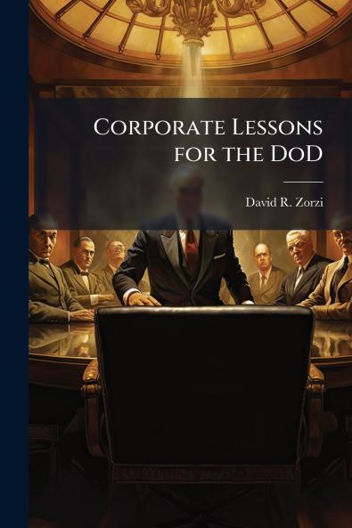 Corporate Lessons for the DoD