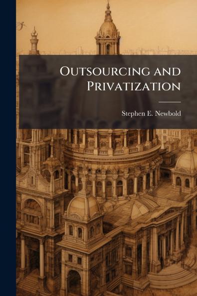 Outsourcing and Privatization