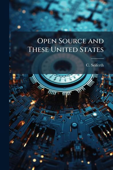 Open Source and These United States
