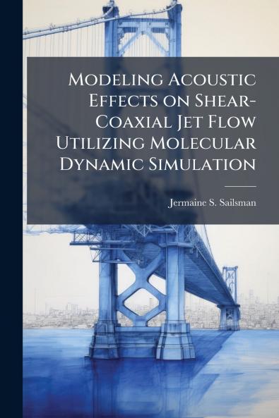 Modeling Acoustic Effects on Shear-Coaxial Jet Flow Utilizing Molecular Dynamic Simulation
