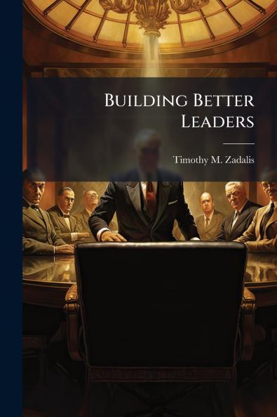 Building Better Leaders