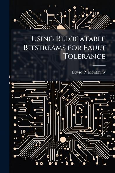 Using Relocatable Bitstreams for Fault Tolerance