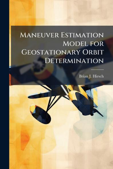 Maneuver Estimation Model for Geostationary Orbit Determination