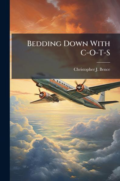 Bedding Down With C-O-T-S