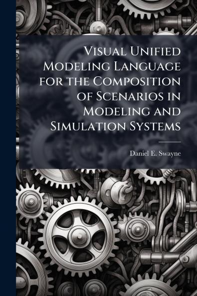 Visual Unified Modeling Language for the Composition of Scenarios in Modeling and Simulation Systems