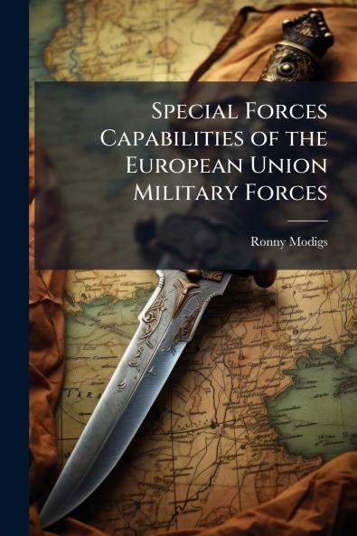 Special Forces Capabilities of the European Union Military Forces