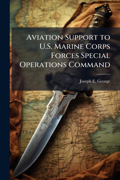 Aviation Support to U.S. Marine Corps Forces Special Operations Command