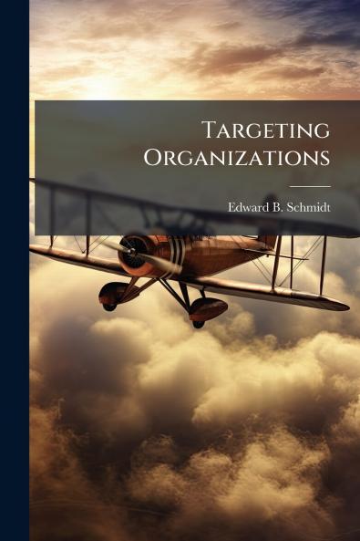 Targeting Organizations