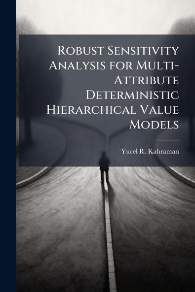 Robust Sensitivity Analysis for Multi-Attribute Deterministic Hierarchical Value Models