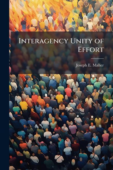 Interagency Unity of Effort