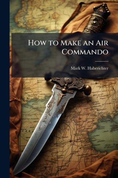 How to Make an Air Commando