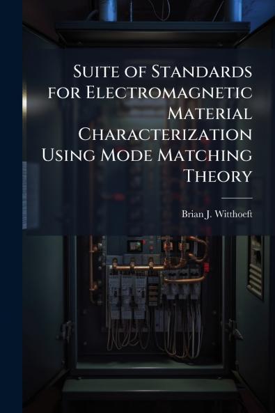 Suite of Standards for Electromagnetic Material Characterization Using Mode Matching Theory
