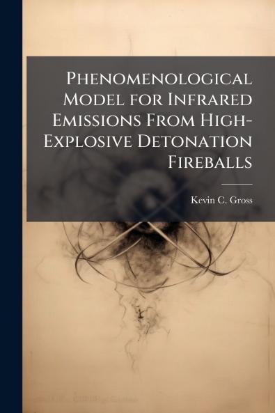 Phenomenological Model for Infrared Emissions From High-Explosive Detonation Fireballs