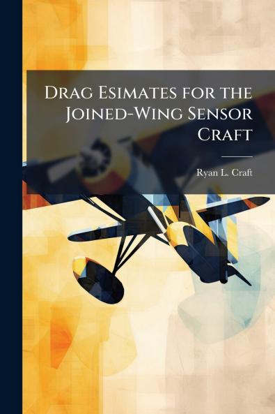 Drag Esimates for the Joined-Wing Sensor Craft