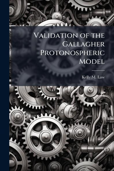Validation of the Gallagher Protonospheric Model