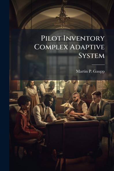 Pilot Inventory Complex Adaptive System