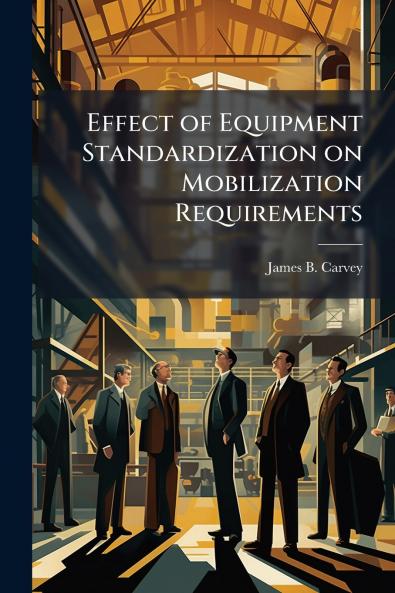 Effect of Equipment Standardization on Mobilization Requirements