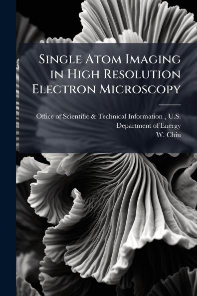 Single Atom Imaging in High Resolution Electron Microscopy