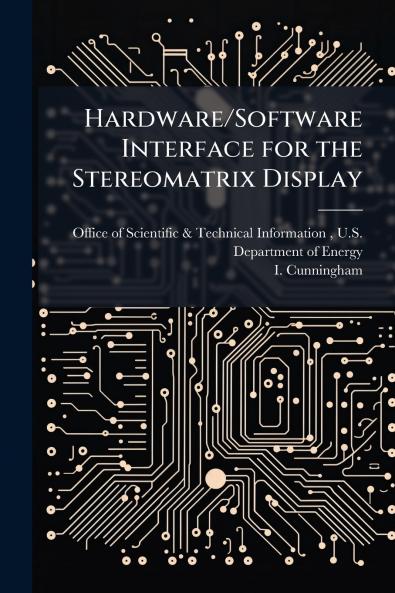 Hardware/Software Interface for the Stereomatrix Display