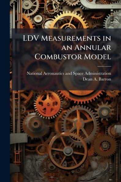 LDV Measurements in an Annular Combustor Model