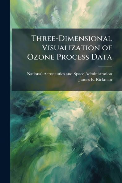 Three-Dimensional Visualization of Ozone Process Data