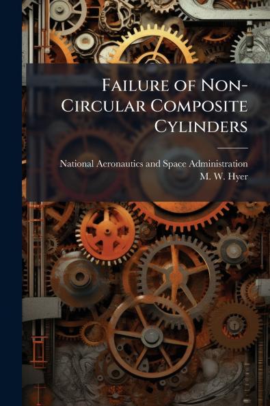 Failure of Non-Circular Composite Cylinders