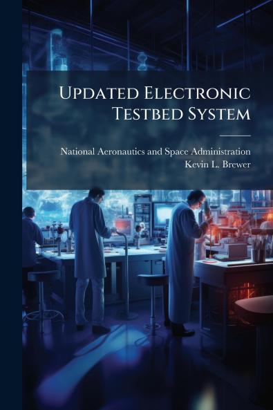 Updated Electronic Testbed System