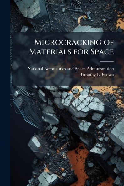 Microcracking of Materials for Space