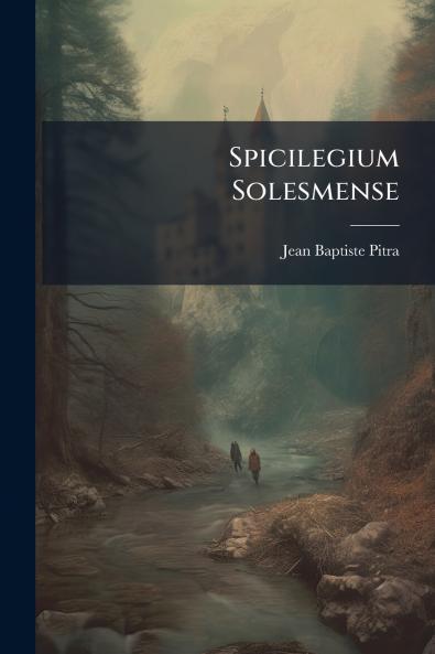 Spicilegium Solesmense