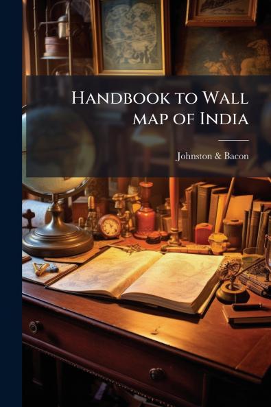 Handbook to Wall map of India