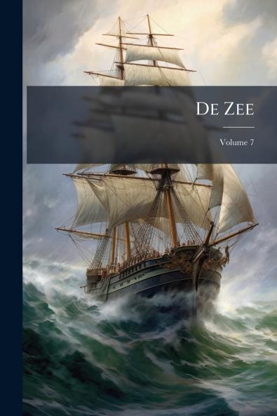 De Zee; Volume 7