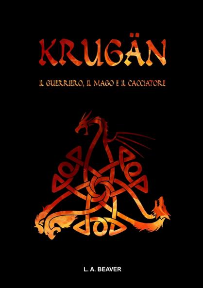 KRUG��N - Il guerriero il mago e il cacciatore