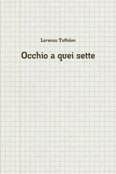 Occhio a quei sette