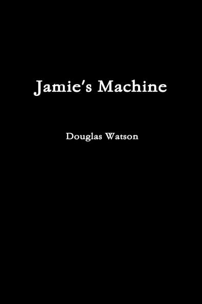 Jamie's Machine