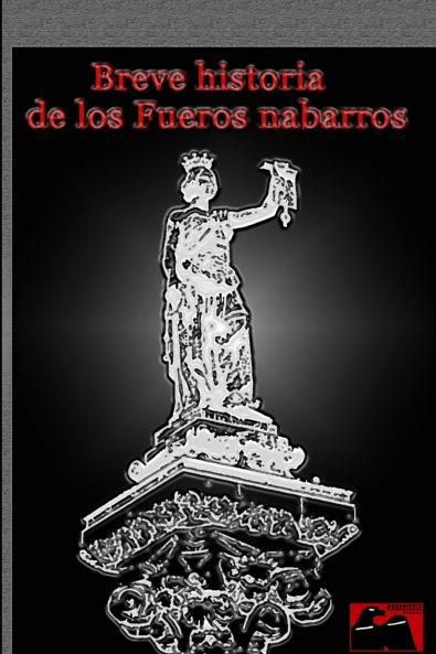 Breve historia de los Fueros nabarros