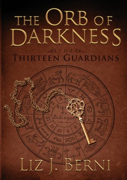 The Orb of Darkness The Thirteen Guardians