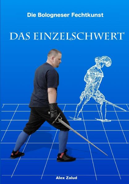 Die Bologneser Fechtkunst I