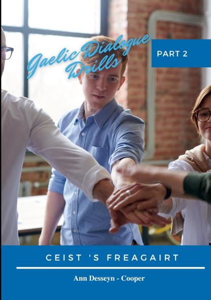Gaelic Dialogue Drills Part 2