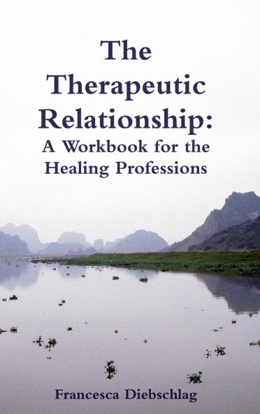 The Therapeutic Relationship