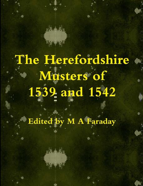 The Herefordshire Musters of 1539 and 1542