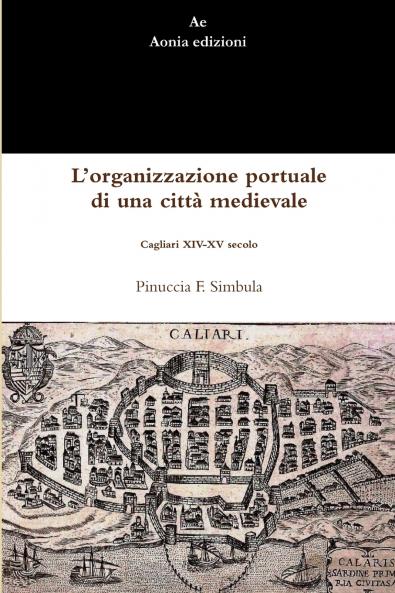 L'organizzazione portuale di una città medievale